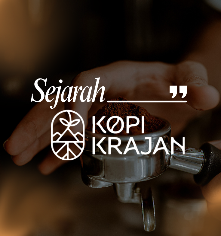 Kopi Krajan Story